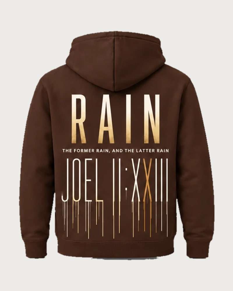 A mockup of the RAIN hooded jumper in chocolate, from the back: RAIN in tall gold letters, the words “The former rain, and the latter rain”, and Joel 2:23 in Roman numerals running down like rain.